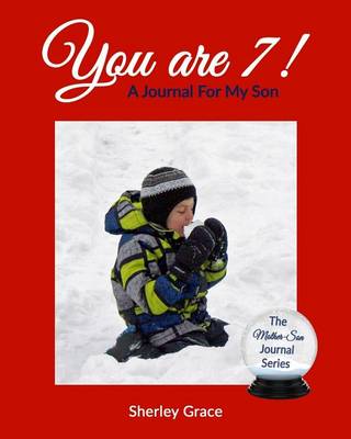 Book cover for You are 7! A Journal For My Son