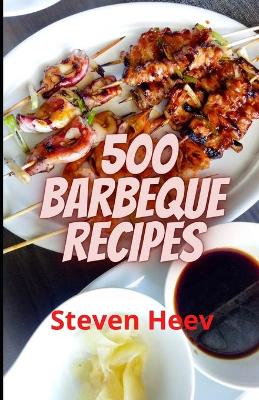 Book cover for 500 Barbeque Recipes