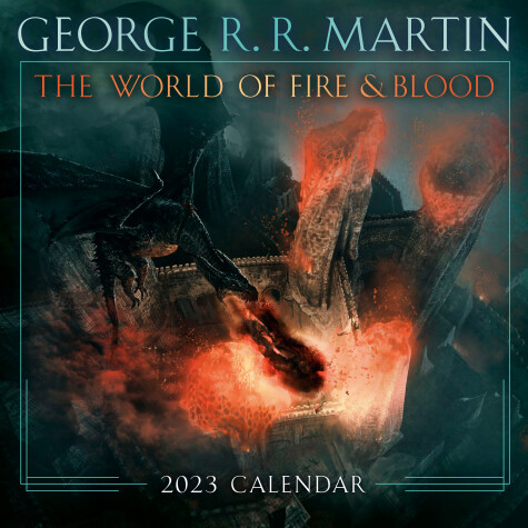Book cover for The World of Fire & Blood 2023 Calendar