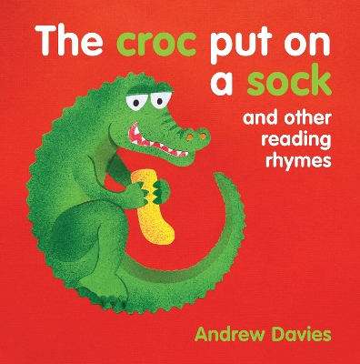 Book cover for The Croc Put on a Sock