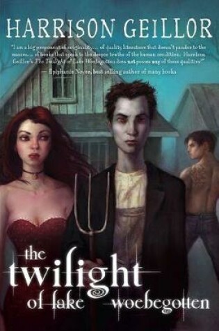 Cover of The Twilight of Lake Woebegotten