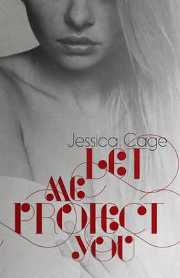 Book cover for Let Me Protect You