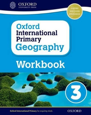 Book cover for Oxford International Geography: Workbook 3