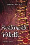 Book cover for Sentimenti ribelli