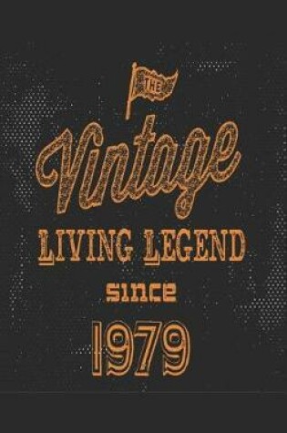 Cover of The Vintage Living Legend Since 1979