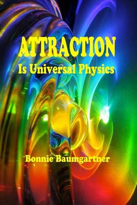 Cover of ATTRACTION is Universal PHYSICS