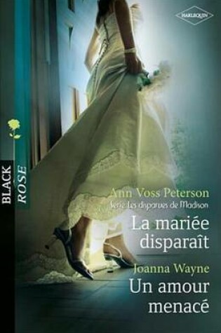 Cover of La Mariee Disparait - Un Amour Menace
