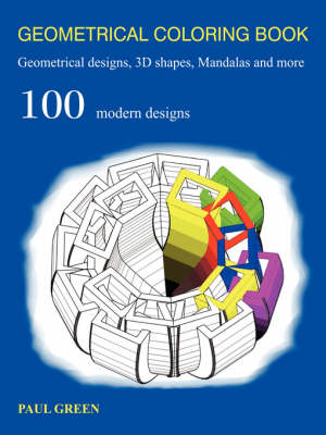 Book cover for GEOMETRICAL COLORING BOOK: Geometrical Designs, 3D Shapes, Mandalas and More