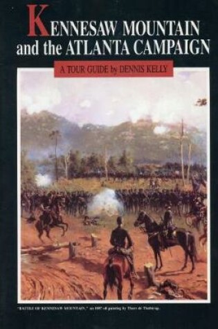 Cover of Kennesaw Mountain and the Atlanta Campaign