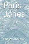 Book cover for Paris Jones