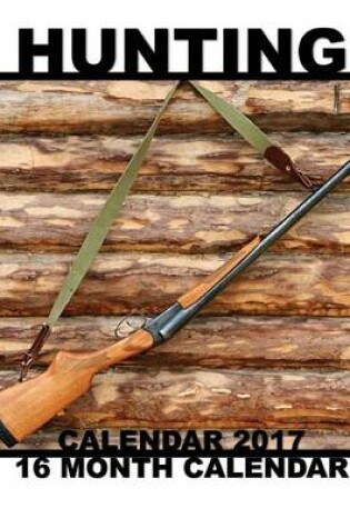 Cover of Hunting Calendar 2017