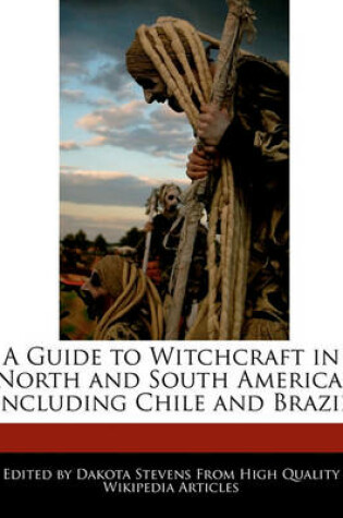 Cover of A Guide to Witchcraft in North and South America, Including Chile and Brazil