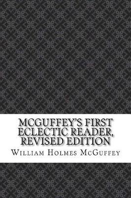 Book cover for McGuffey's First Eclectic Reader, Revised Edition