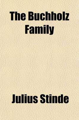 Book cover for The Buchholz Family Volume 2; Sketches of Berlin Life