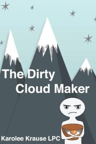 Cover of The Dirty Cloud Maker