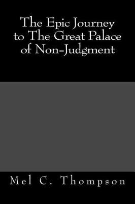 Book cover for The Epic Journey to The Great Palace of Non-Judgment