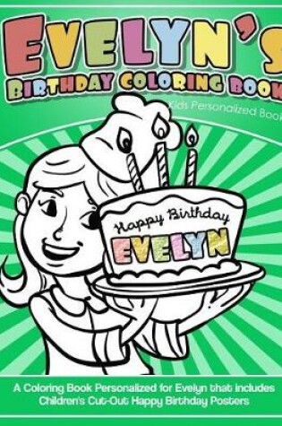 Cover of Evelyn's Birthday Coloring Book Kids Personalized Books