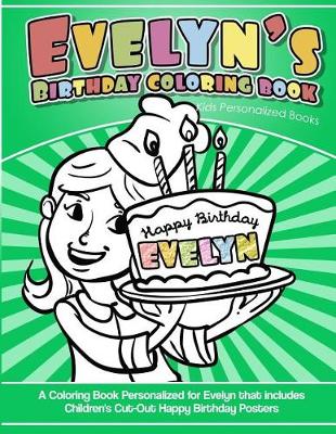 Book cover for Evelyn's Birthday Coloring Book Kids Personalized Books