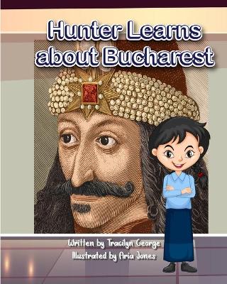 Book cover for Hunter Learns about Bucharest