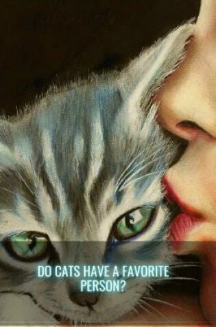 Cover of Do Cats Have a Favorite Person?