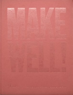 Book cover for Make Well!