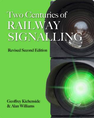 Book cover for Two Centuries of Railway Signalling