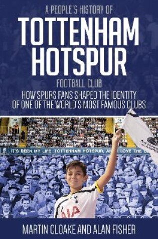 Cover of A People's History of Tottenham Hotspur Football Club
