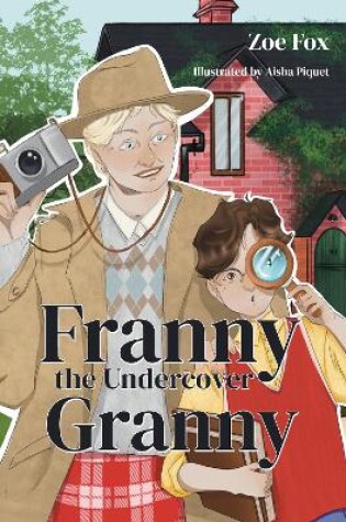 Cover of Franny the Undercover Granny