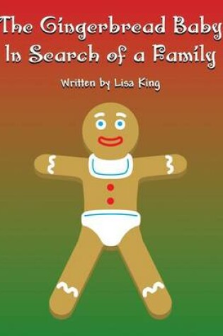 Cover of The Gingerbread Baby in Search of a Family