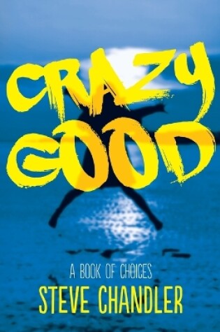 Cover of Crazy Good