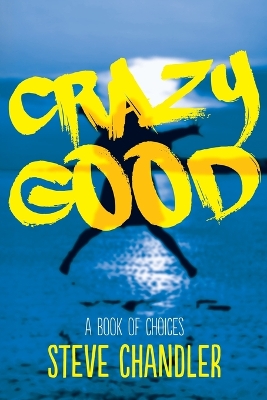 Book cover for Crazy Good