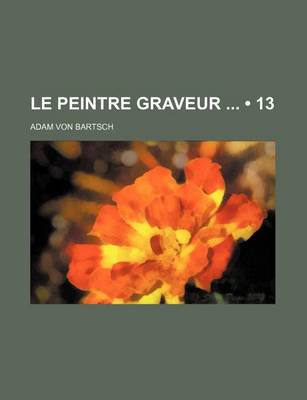 Book cover for Le Peintre Graveur (13)