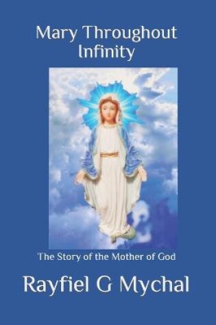 Cover of Mary Throughout Infinity