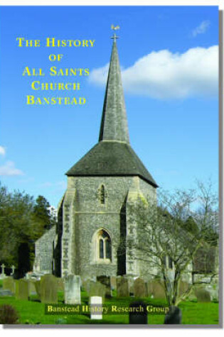Cover of The History of All Saints Church Banstead