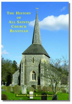 Book cover for The History of All Saints Church Banstead