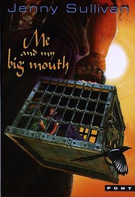 Book cover for Me and My Big Mouth - The Second Book of Tanith