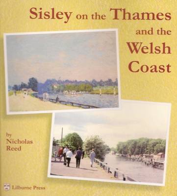 Book cover for Sisley on the Thames and the Welsh Coast