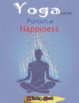 Book cover for Yoga and the Pursuit of Happiness