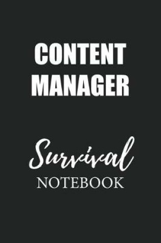 Cover of Content Manager Survival Notebook