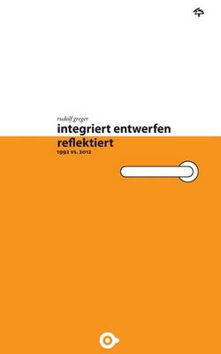 Cover of integriert entwerfen - reflektiert