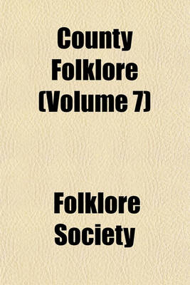 Book cover for County Folklore (Volume 7)