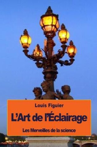 Cover of L'Art de l'Eclairage