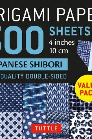 Cover of Origami Paper 500 Sheets Japanese Shibori 4 (10 CM)