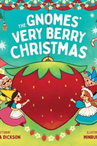 Cover of The Gnomes' Very Berry Christmas