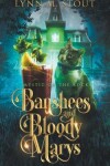 Book cover for Banshees and Bloody Marys