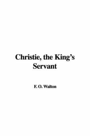 Cover of Christie, the King's Servant