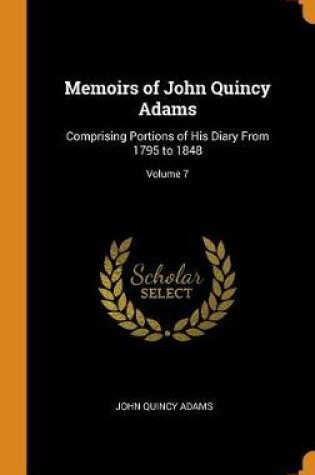 Cover of Memoirs of John Quincy Adams