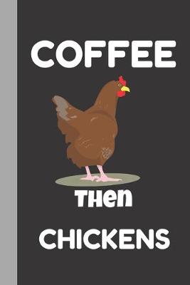 Book cover for Coffee Then Chickens