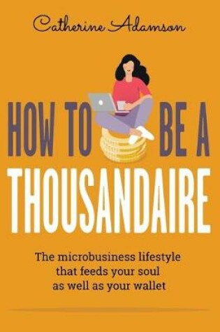 Cover of How to be a Thousandaire