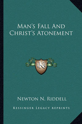 Book cover for Man's Fall and Christ's Atonement